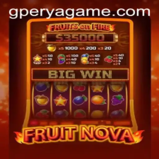 Exploring FruitNova and GPerya VIP: A New Era in Mobile Gaming