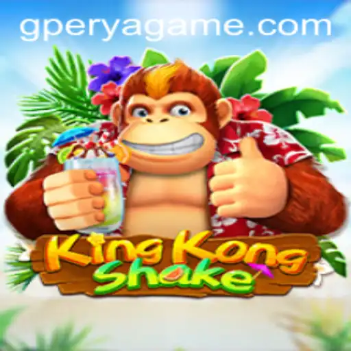 KingKongShake: The Ultimate Gaming Experience with GPerya VIP