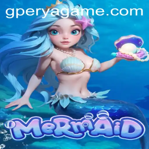 Exploring the Thrilling World of 'Mermaid' in GPerya VIP
