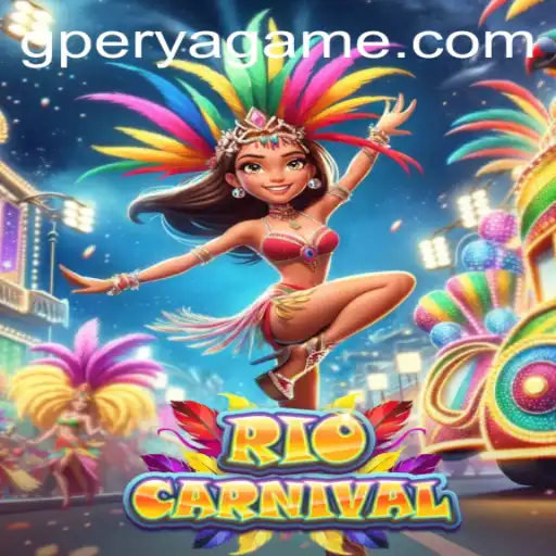 Experience the Excitement of RioCarnival: A Thrilling Adventure with GPerya VIP