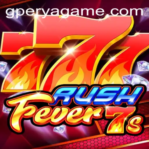 Exploring the Excitement of RushFever7s and the Thrill of GPerya VIP