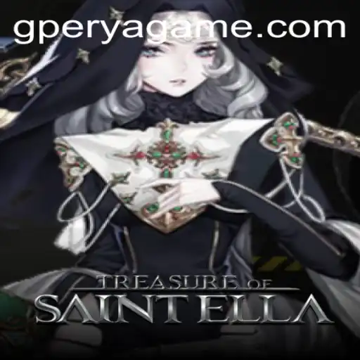 Uncovering the Mysteries of TreasureofSaintElla: A Gaming Adventure with GPerya VIP